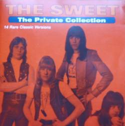The Sweet : The Private Collection